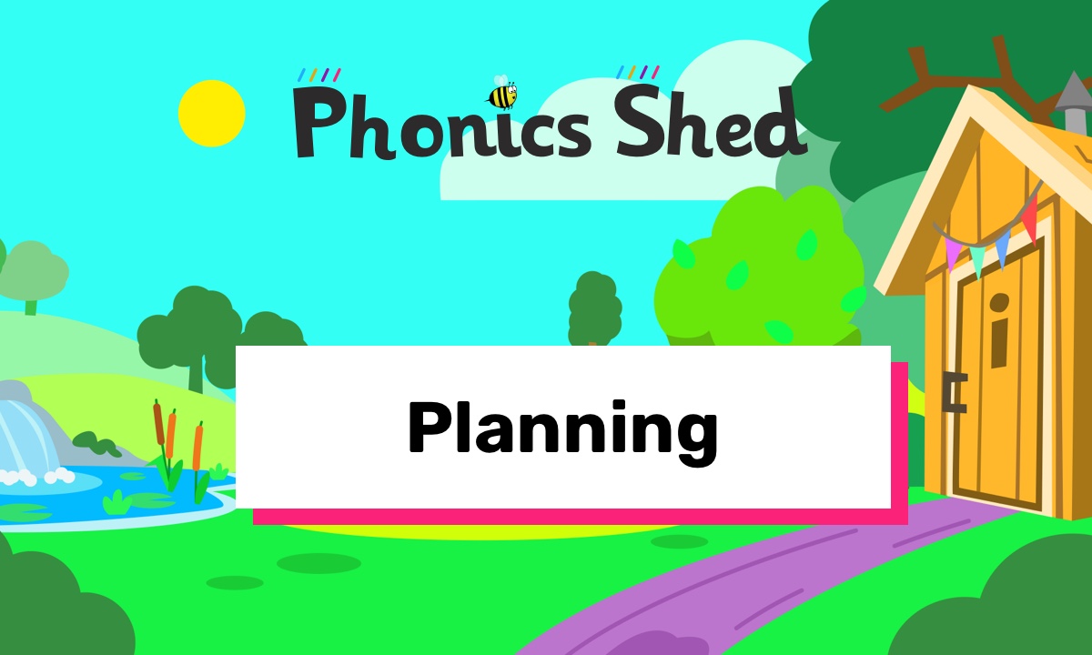 Phonics Shed EdShed Resource // Phonics Shed Planning Chapter 4c