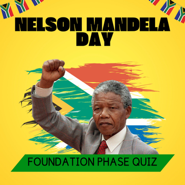 Nelson Mandela Day - Foundation Phase